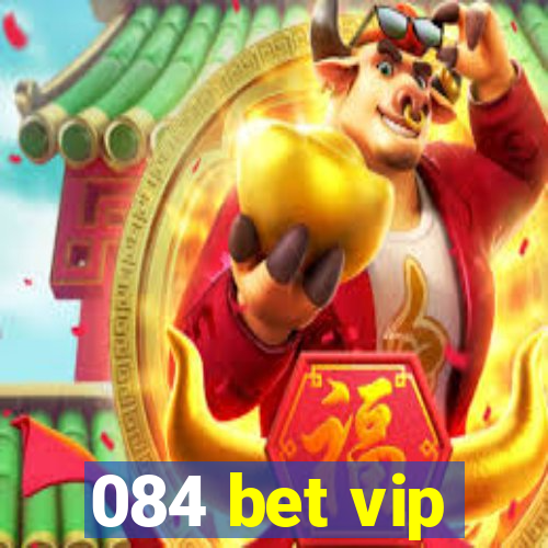 084 bet vip